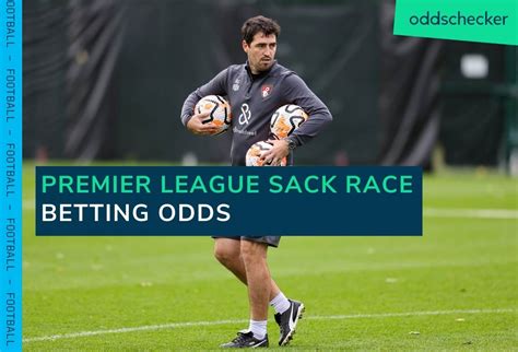 odds on premier league sack race oddschecker.